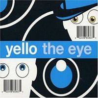 Yello : The Eye